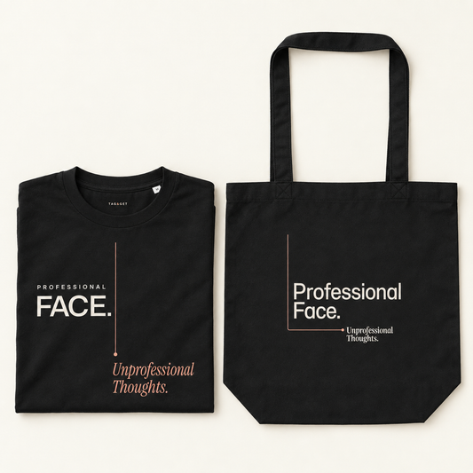Care Duo Professional Face Unprofessional Thoughts com t-shirt e tote bag