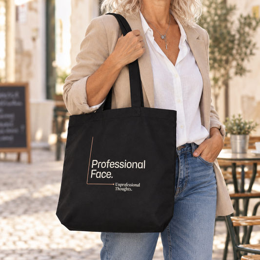 Tote bag Professional Face Unprofessional Thoughts em contexto lifestyle