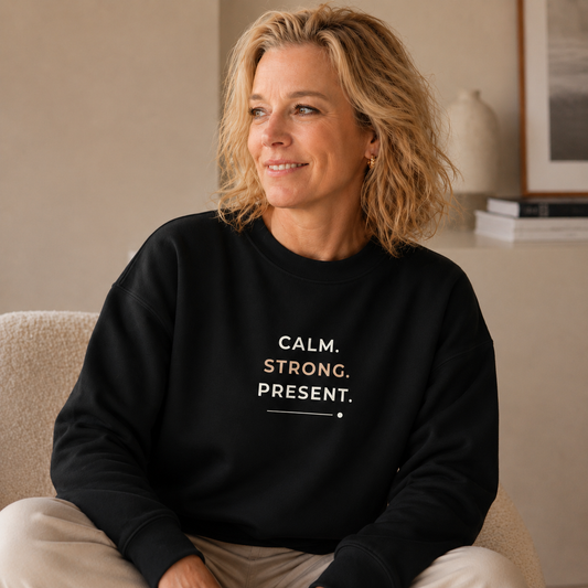 Sweatshirt Feminina algodão orgânico "Calm. Strong. Present."