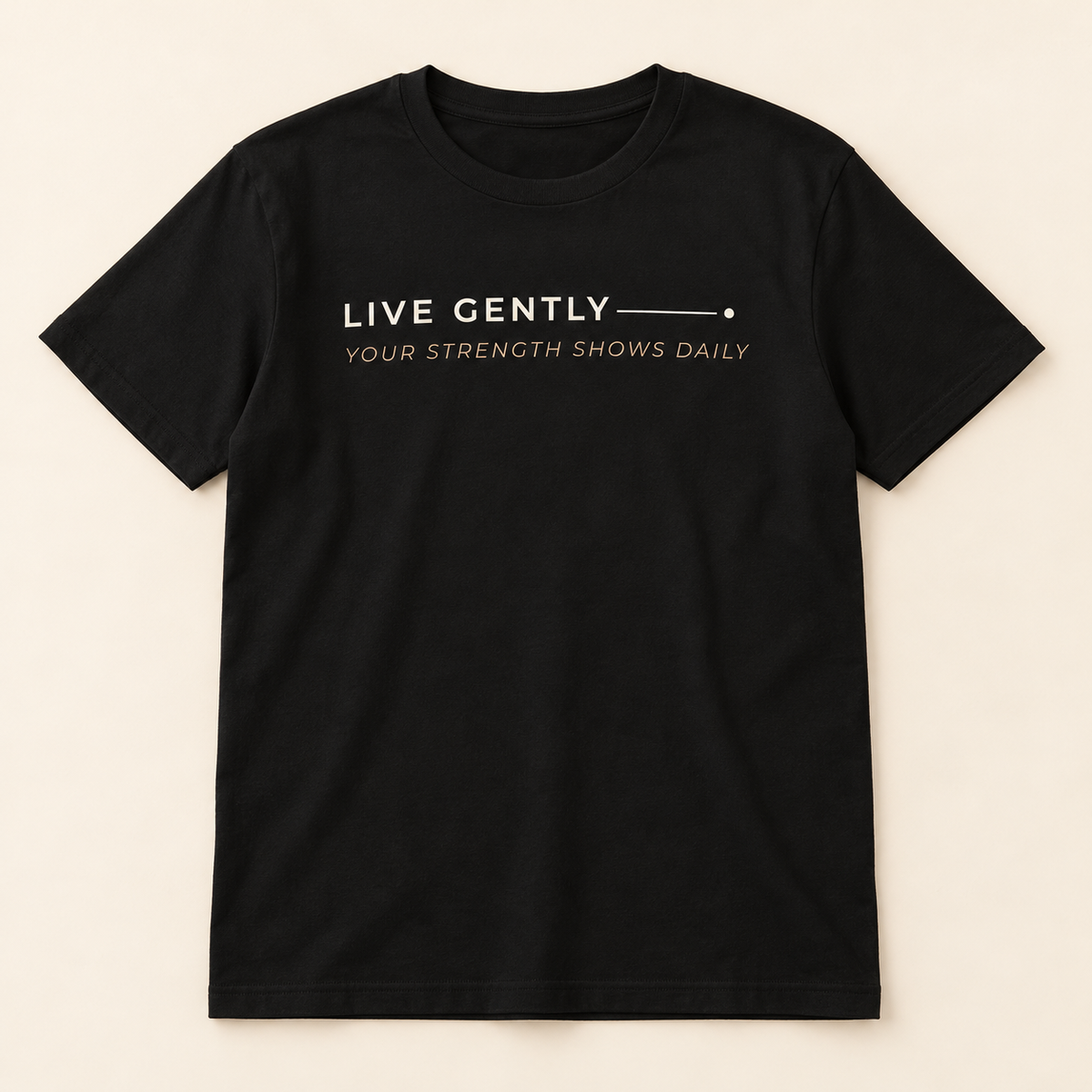 T-shirt feminina de algodão orgânico — Live gently, your strength shows daily