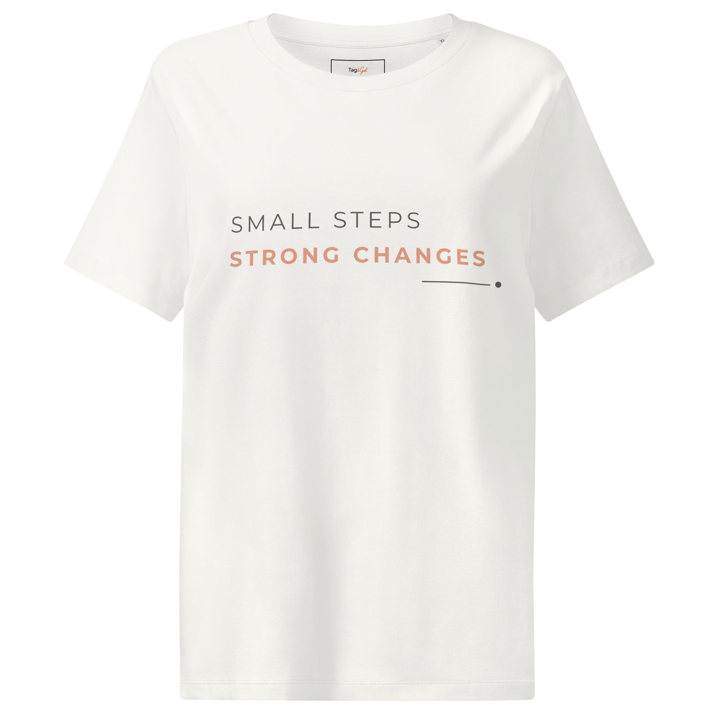 Tshirt small steps strong changes white