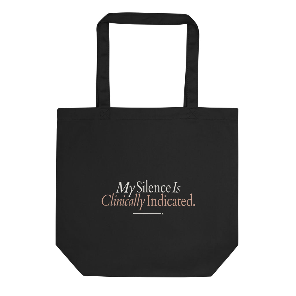 Mockup frontal da tote bag My Silence Is Clinically Indicated