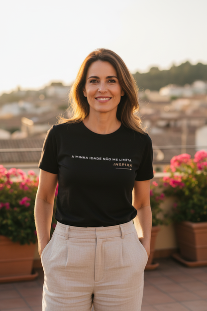 T-shirt "A minha idade não me limita, inspira"