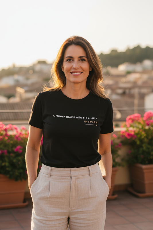 T-shirt "A minha idade não me limita, inspira"