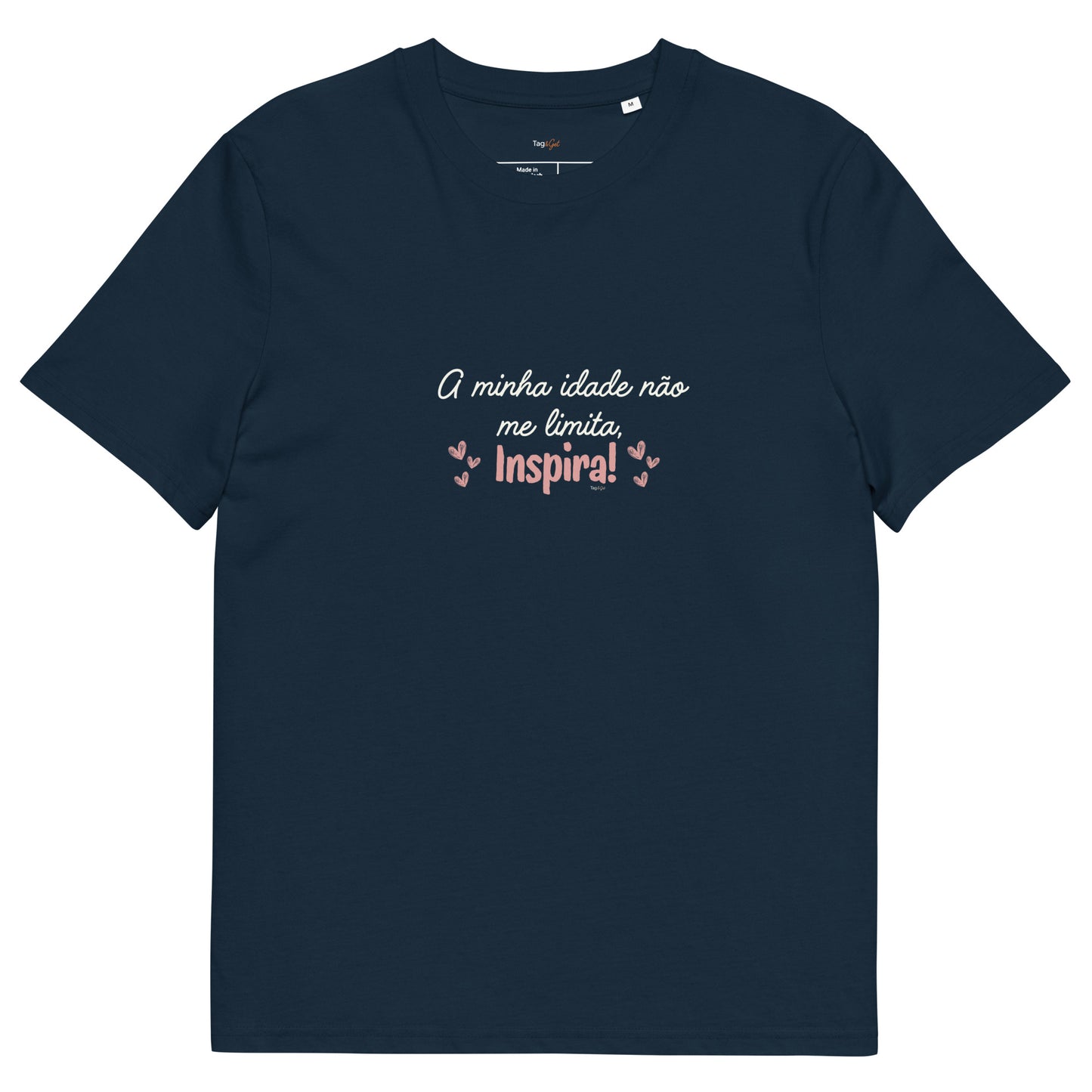 T-shirt de algodão orgânico "A minha idade não me limita, inspira"